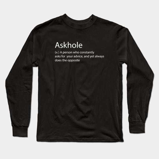 Akshole Long Sleeve T-Shirt by Magniftee